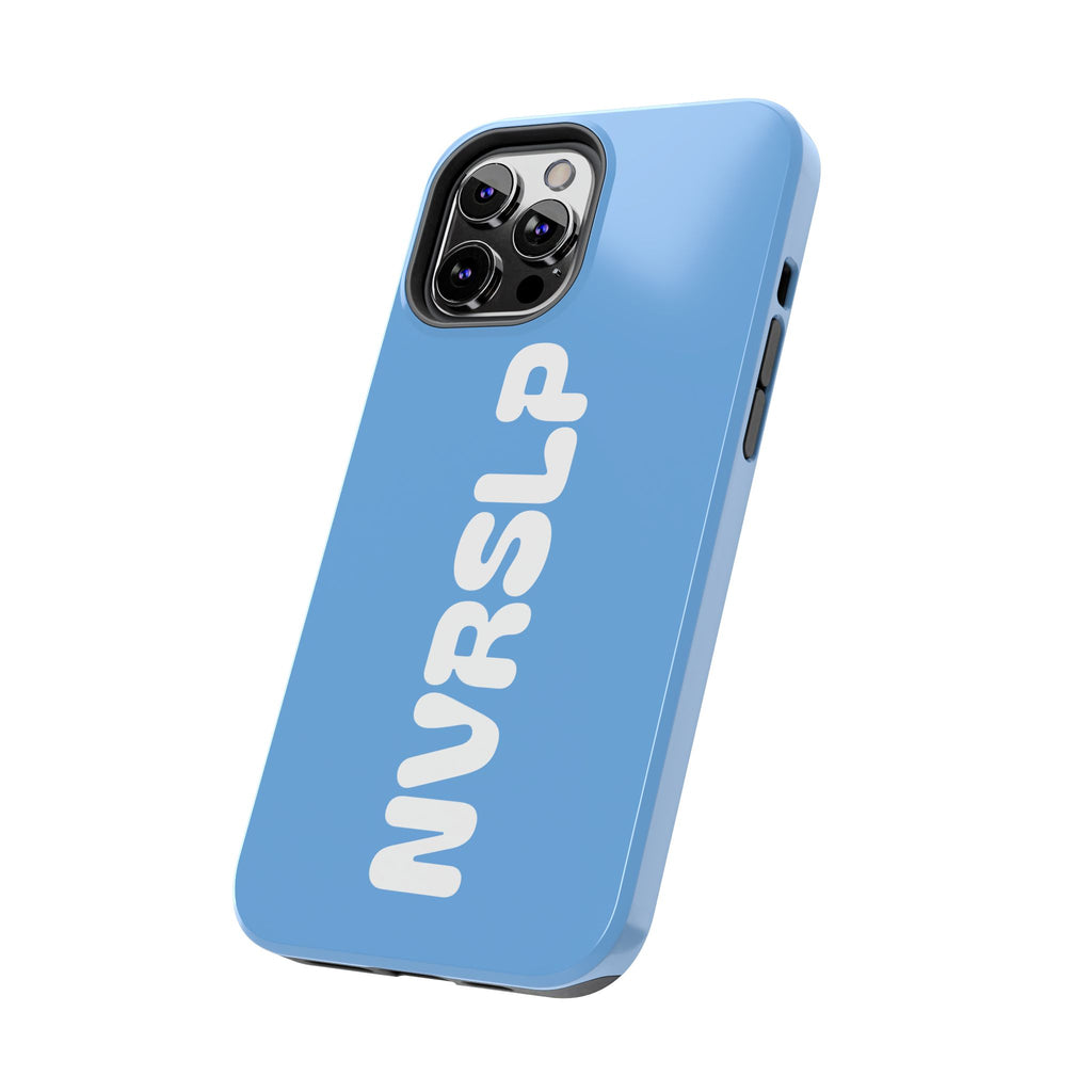Blue 'NVRSLP' Tough Phone Case — Bold Vertical Typography Protective Cover