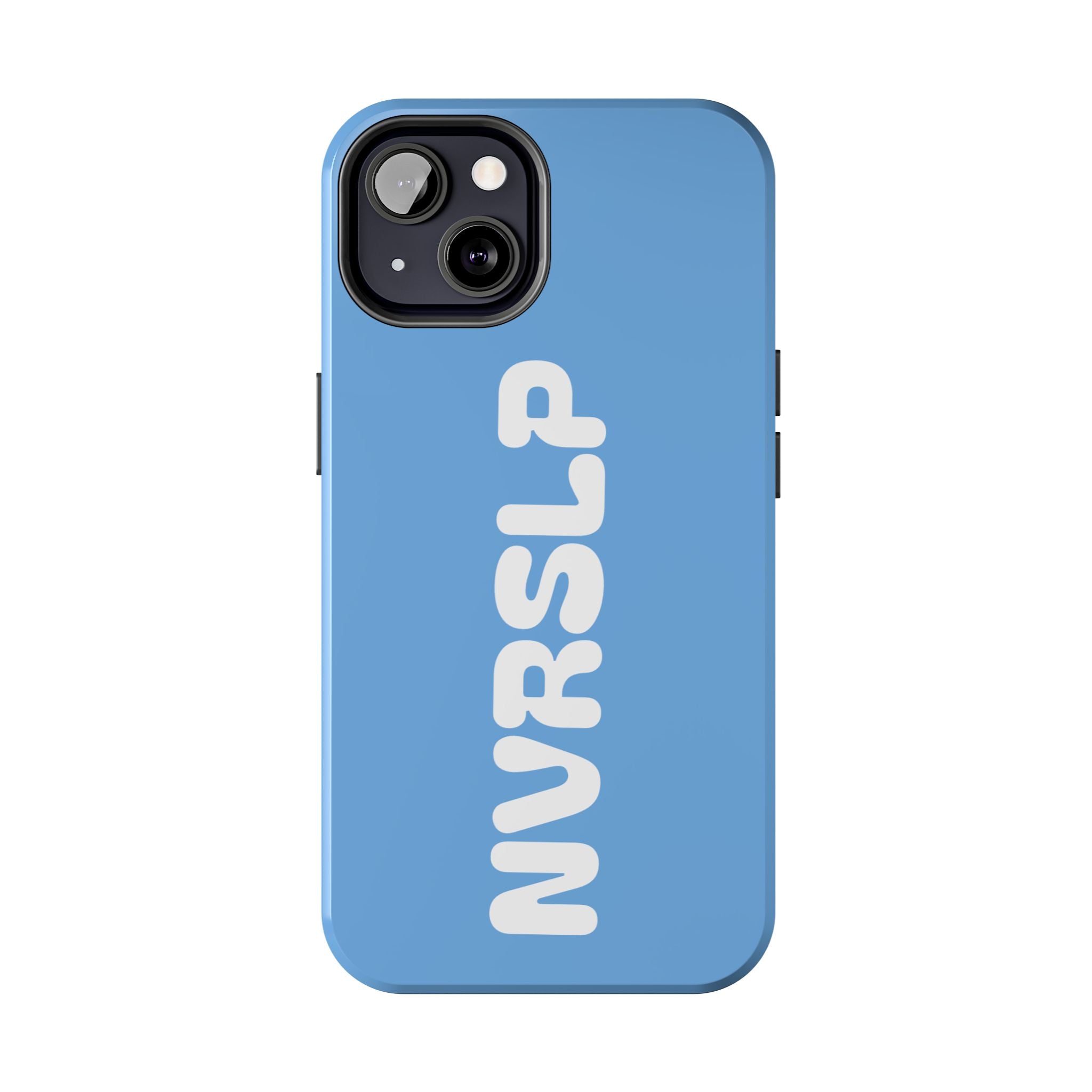 Blue 'NVRSLP' Tough Phone Case — Bold Vertical Typography Protective Cover