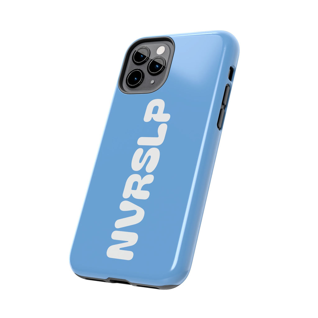 Blue 'NVRSLP' Tough Phone Case — Bold Vertical Typography Protective Cover