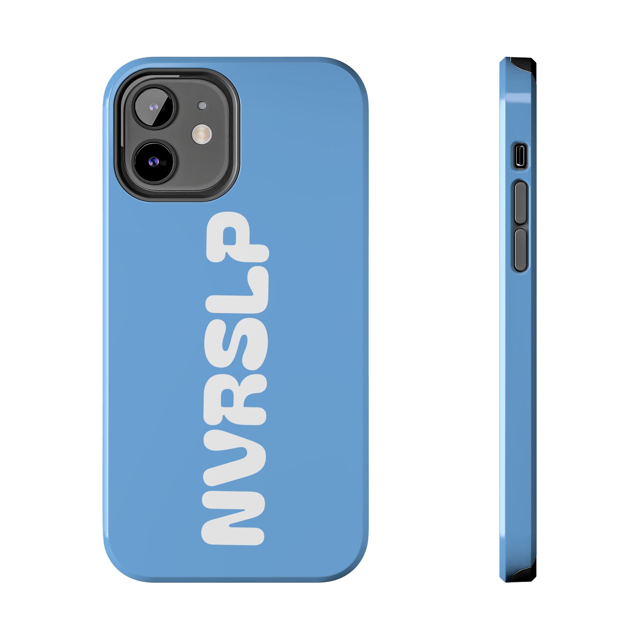 Blue 'NVRSLP' Tough Phone Case — Bold Vertical Typography Protective Cover