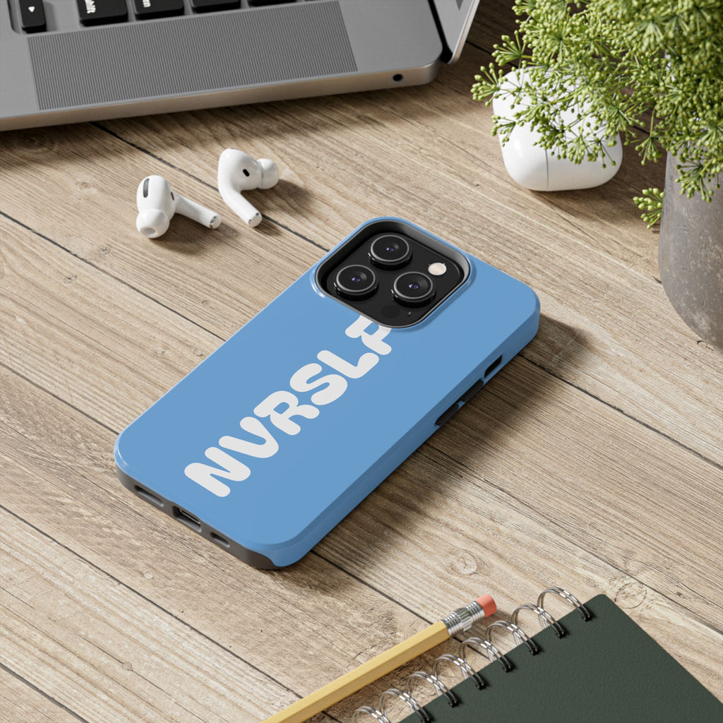 Blue 'NVRSLP' Tough Phone Case — Bold Vertical Typography Protective Cover
