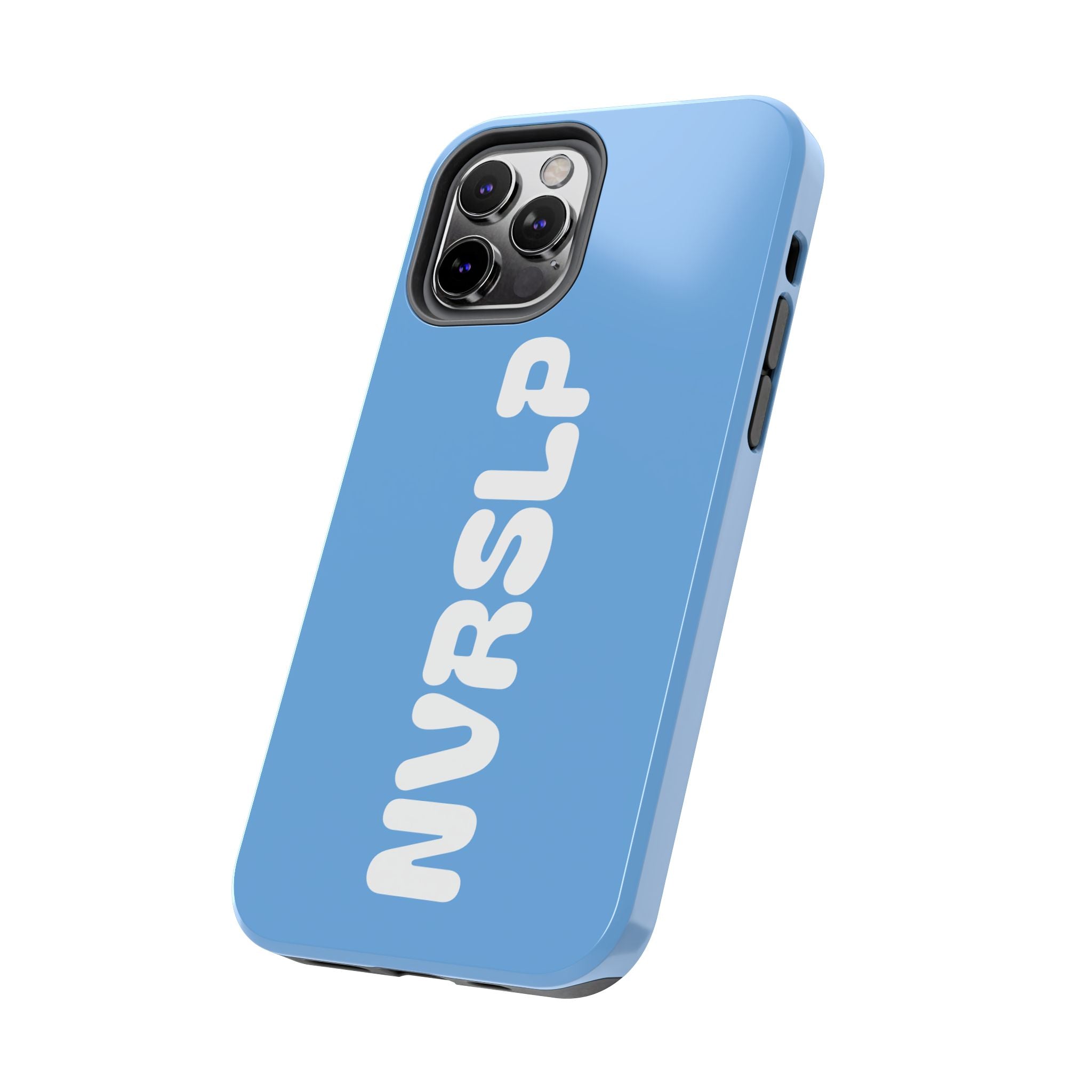 Blue 'NVRSLP' Tough Phone Case — Bold Vertical Typography Protective Cover