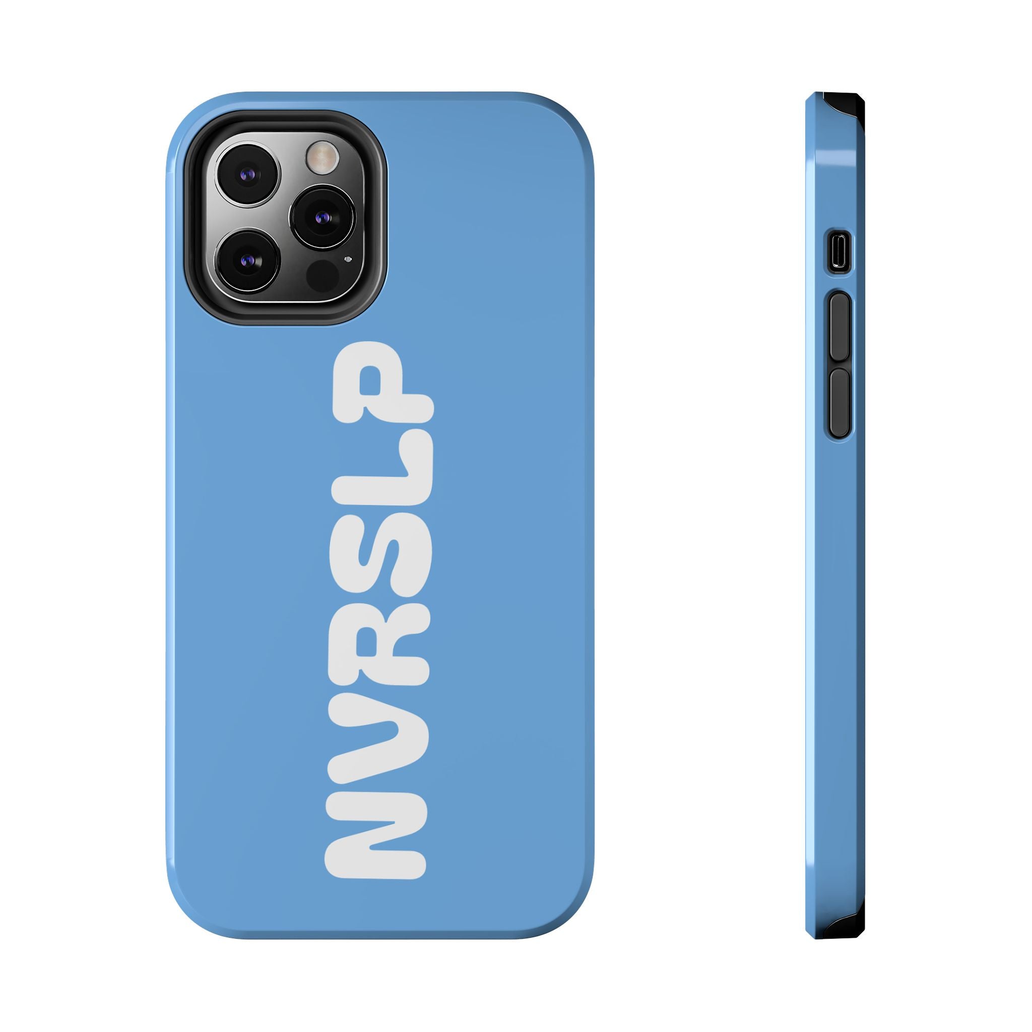 Blue 'NVRSLP' Tough Phone Case — Bold Vertical Typography Protective Cover