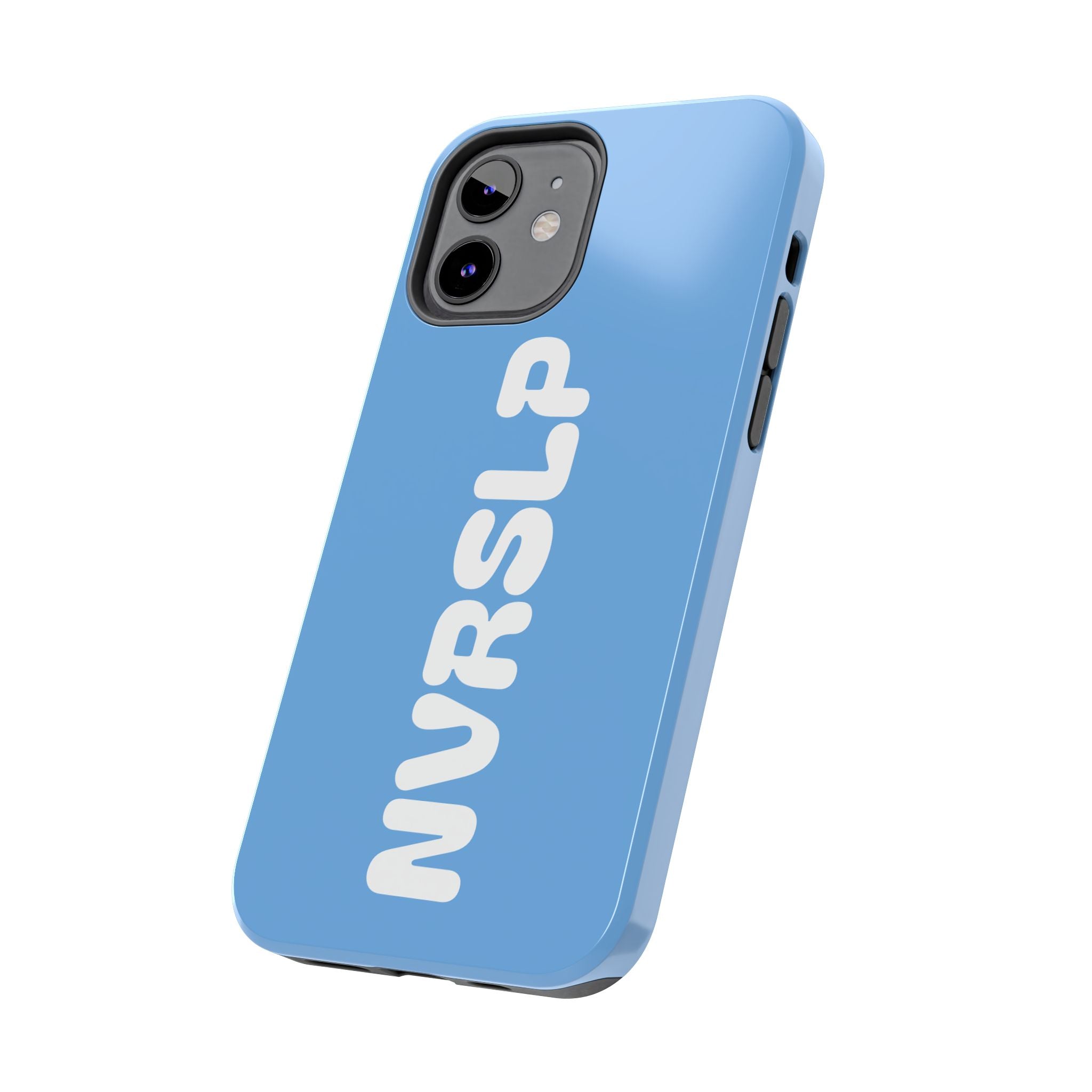 Blue 'NVRSLP' Tough Phone Case — Bold Vertical Typography Protective Cover