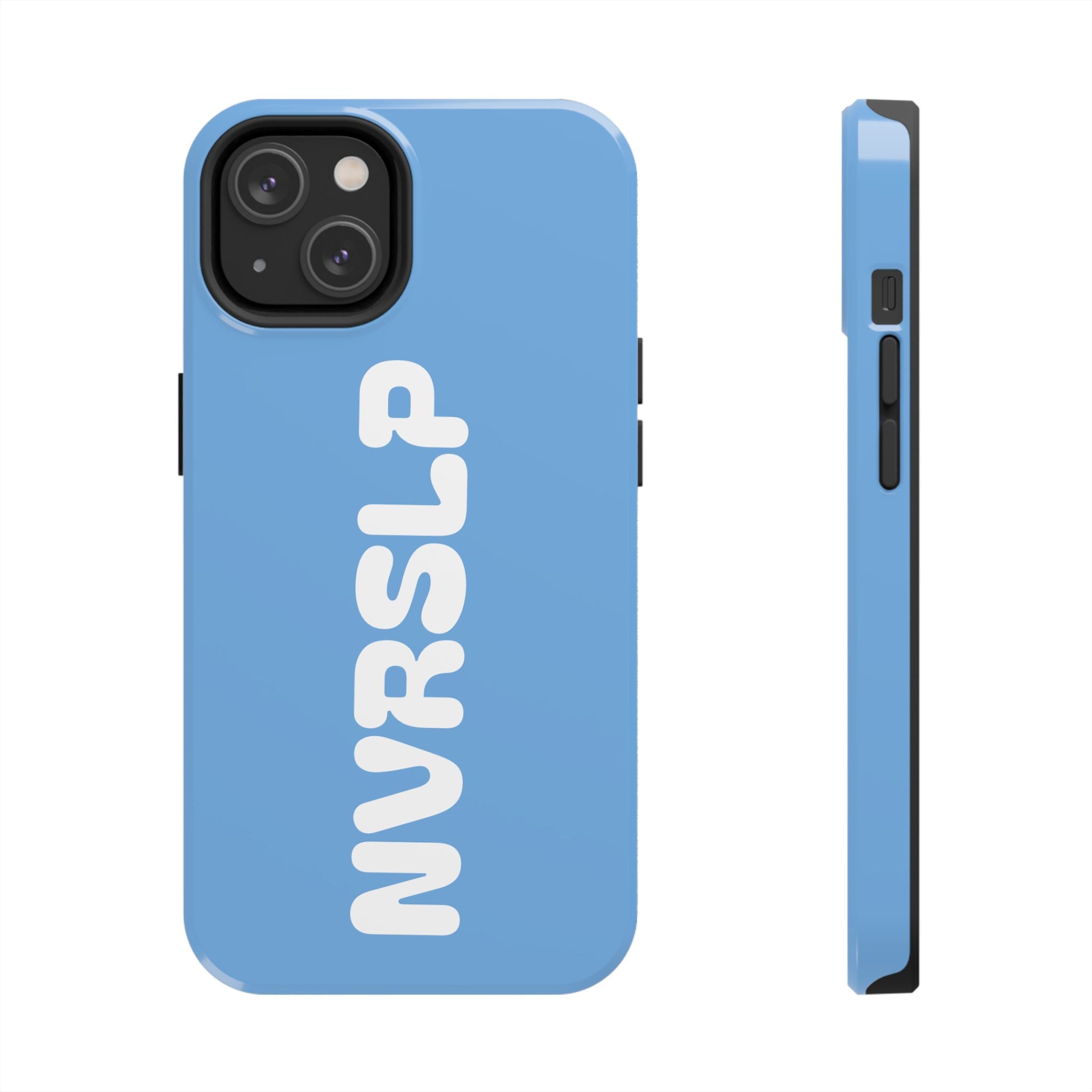 Blue 'NVRSLP' Tough Phone Case — Bold Vertical Typography Protective Cover