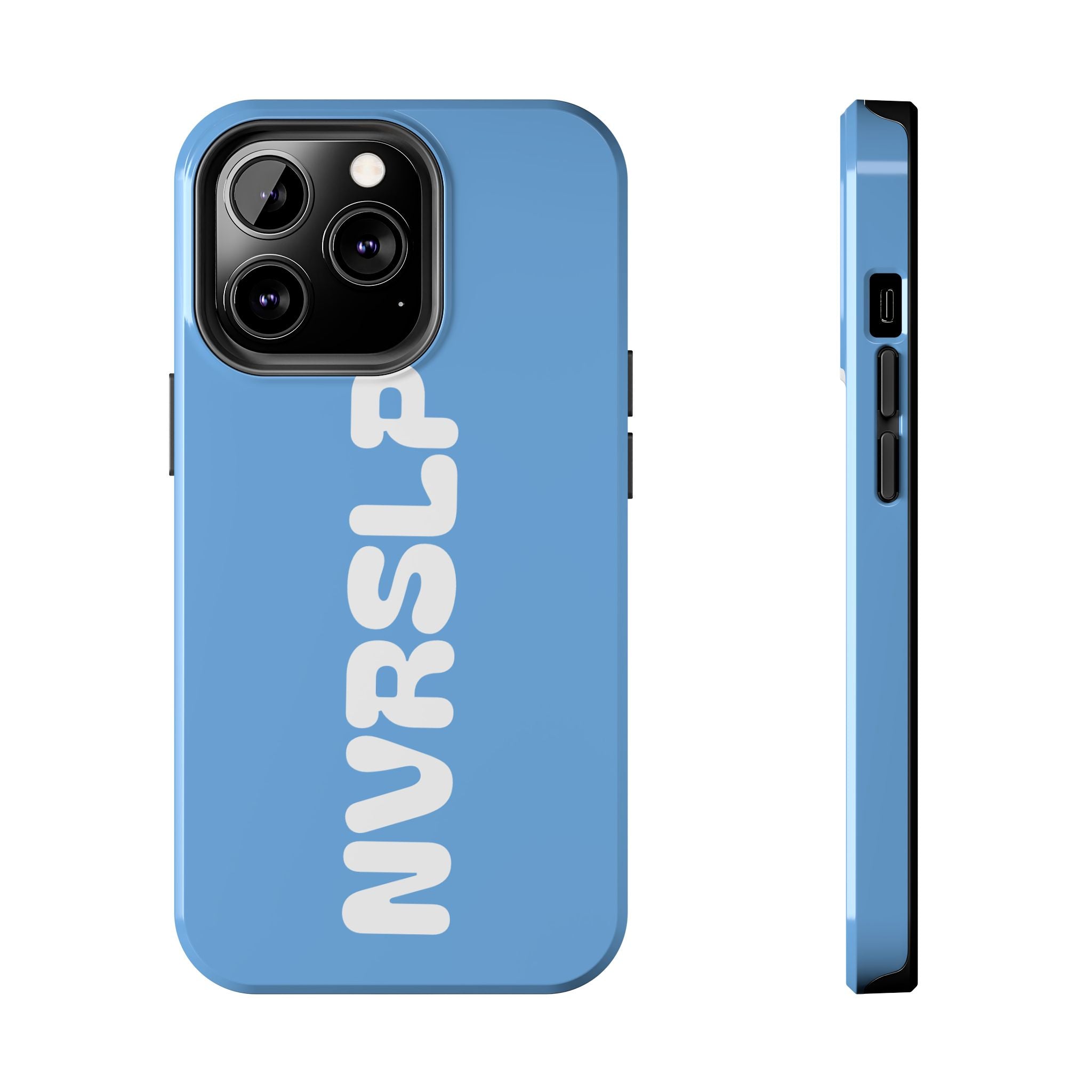 Blue 'NVRSLP' Tough Phone Case — Bold Vertical Typography Protective Cover