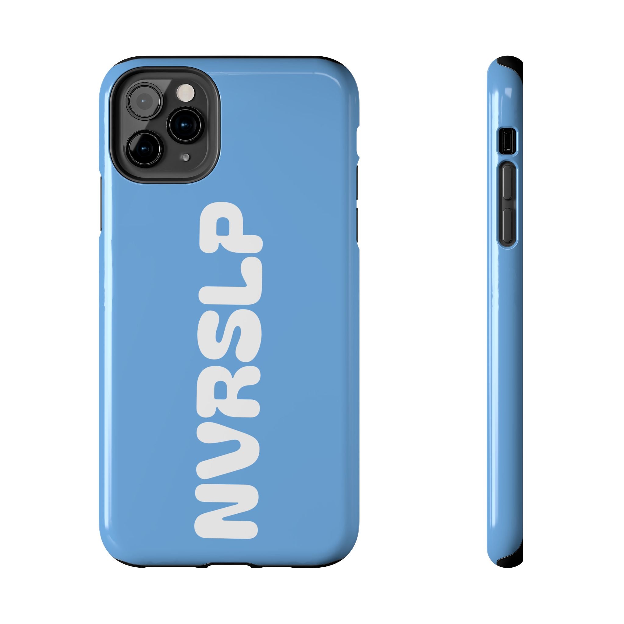 Blue 'NVRSLP' Tough Phone Case — Bold Vertical Typography Protective Cover