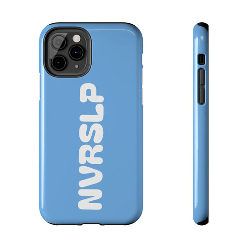 Blue 'NVRSLP' Tough Phone Case — Bold Vertical Typography Protective Cover