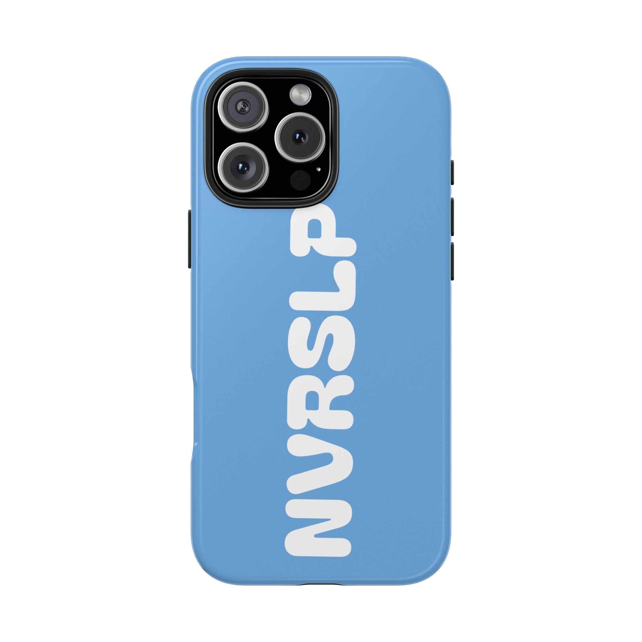 Blue 'NVRSLP' Tough Phone Case — Bold Vertical Typography Protective Cover