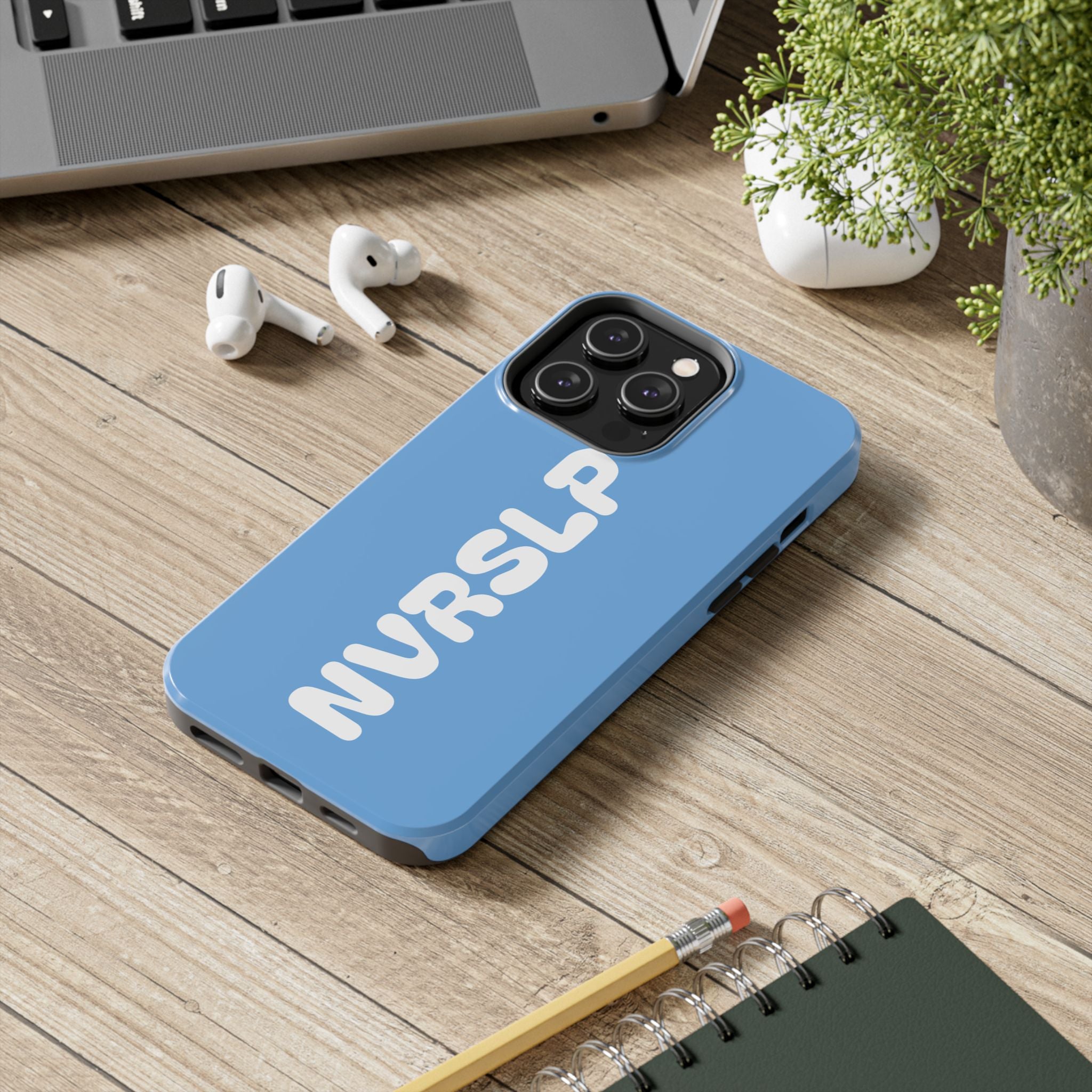 Blue 'NVRSLP' Tough Phone Case — Bold Vertical Typography Protective Cover