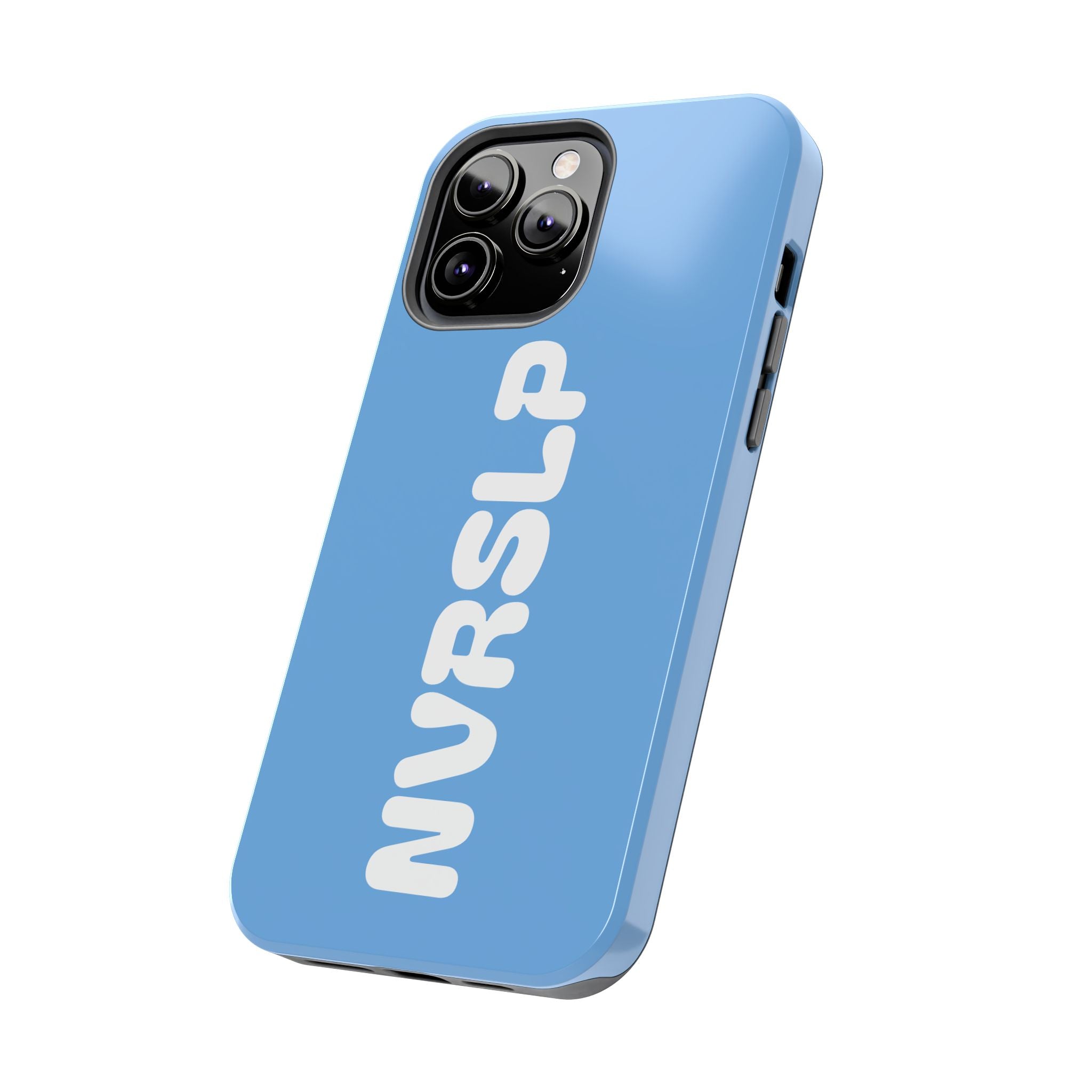 Blue 'NVRSLP' Tough Phone Case — Bold Vertical Typography Protective Cover