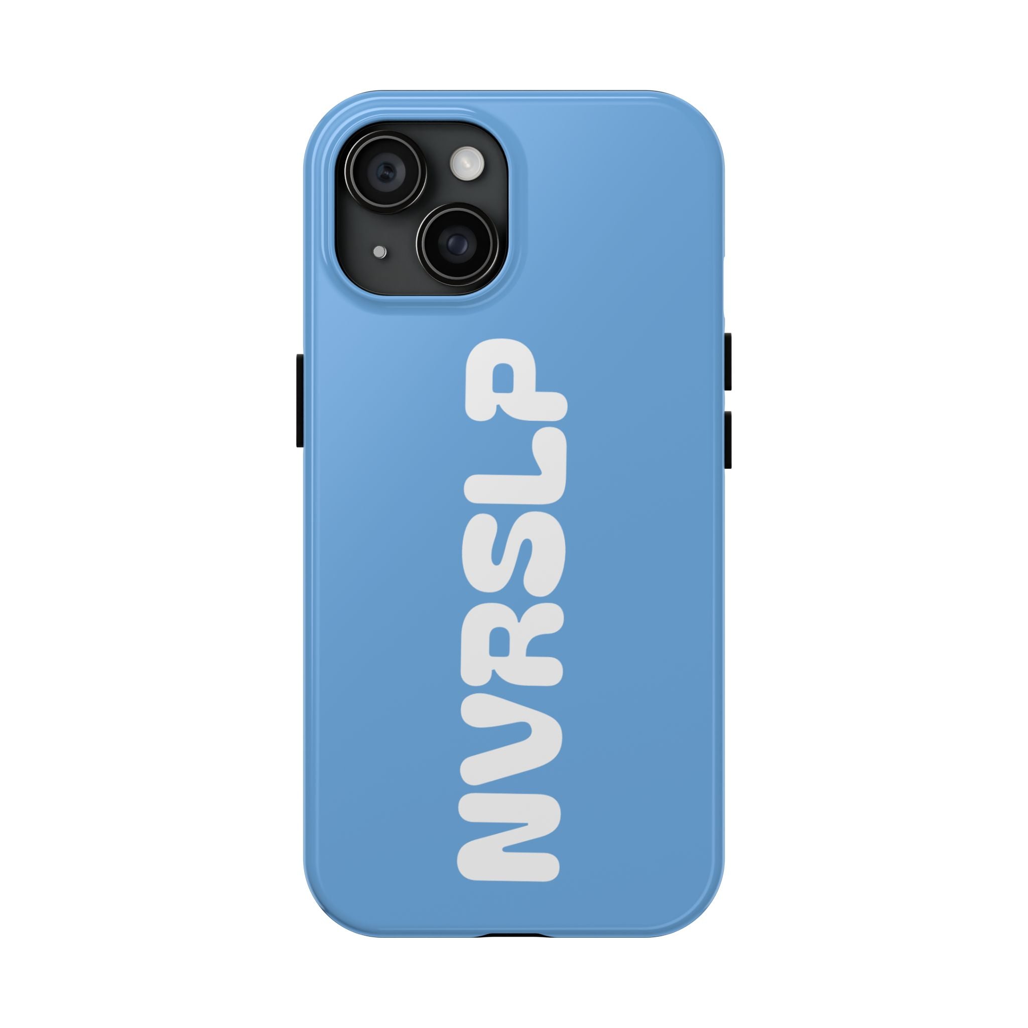 Blue 'NVRSLP' Tough Phone Case — Bold Vertical Typography Protective Cover