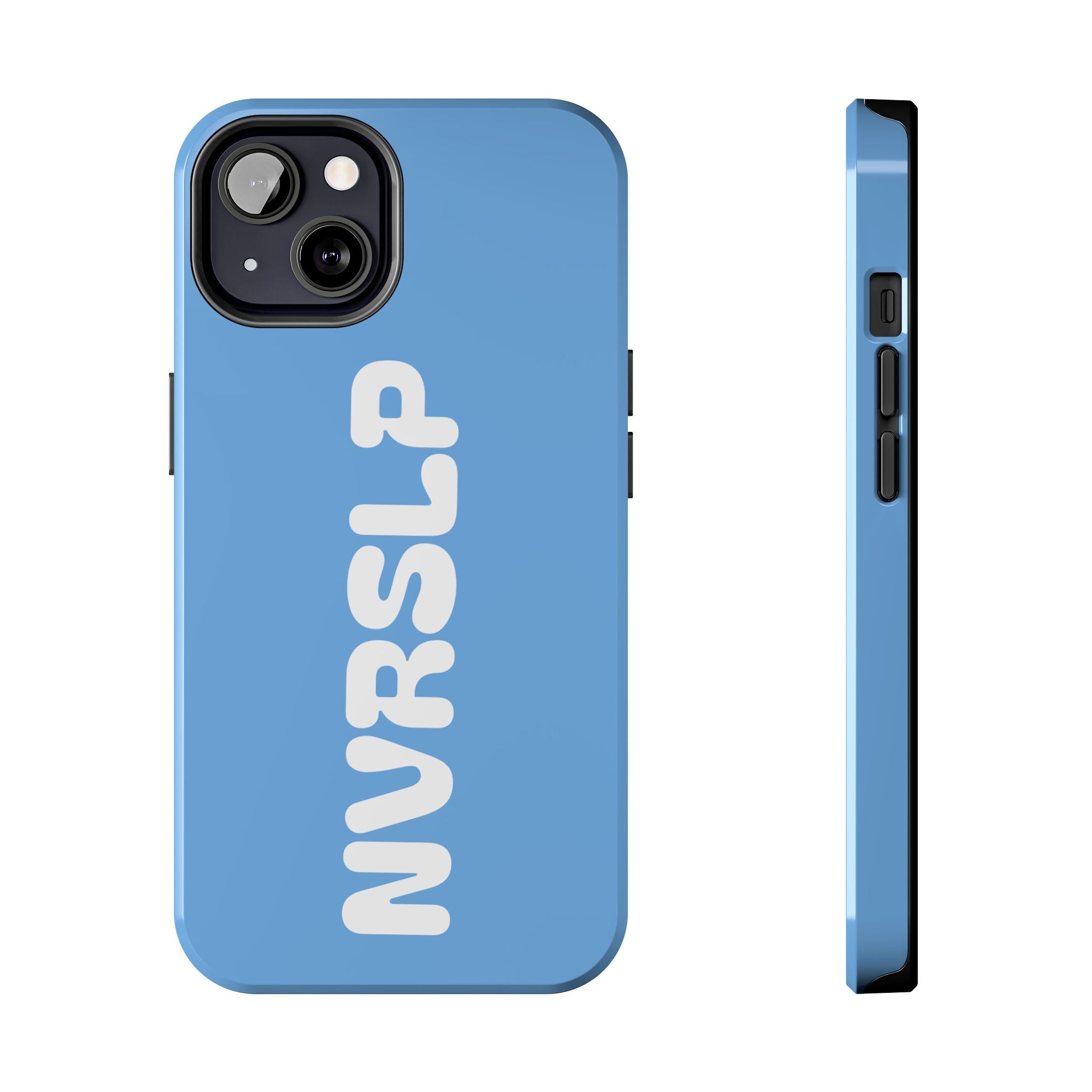 Blue 'NVRSLP' Tough Phone Case — Bold Vertical Typography Protective Cover